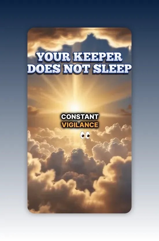 “Your keeper does not sleep” over a sunrise above clouds with the message constant vigilance